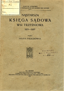 Najstarsza księga sądowa wsi Trześniowa 1419-1609