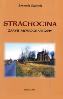 Strachocina : zarys monograficzny