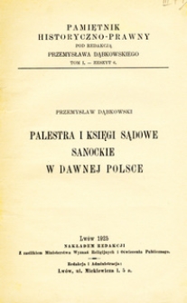 Palestra i księgi sądowe sanockie w dawnej Polsce