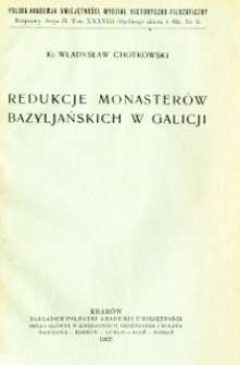 Redukcje monaster&oacute;w bazyljańskich w Galicji