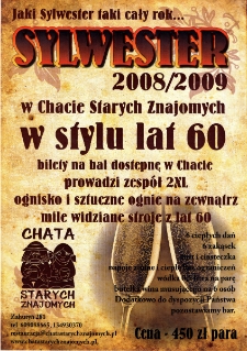 Jaki Sylwester taki cały rok... : Sylwester 2008/2009 w Chacie Starych Znajomuch w stylu lat 60