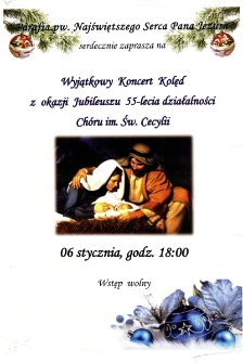 Wyjątkowy Koncert Kolęd z okazji Jubileuszu 55-lecia działalności Ch&oacute;ru im. św. Cecylii