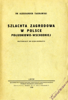 Szlachta zagrodowa w Polsce południowo-wschodniej : materiały do bibliografii