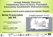 [Urząd Miasta Sanoka i Osiedlowy Dom Kultury "Puchatek" Sanockiej Sp&oacute;łdzielni Mieszkaniowej zapraszają na otwarcie wystawy poplenerowej malarstwa i fotografii]