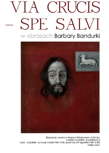 Via Crucis - Spe Salvi : w obrazach Barbary Bandurki