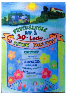 XI Piknik Rodzinny : 30-lecie Przedszkola nr. 3