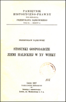 Stosunki gospodarcze Ziemi Halickiej w XV wieku