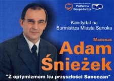 Adam Śnieżek : Kandydat na Burmistrza Miasta Sanoka