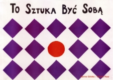 To sztuka być sobą