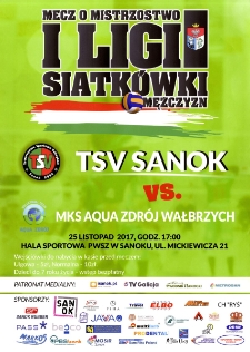 Mecz o Mistrzostwo I Ligi Siatk&oacute;wki Mężczyzn : TSV Sanok vs. MKS Aqua Zdr&oacute;j Wałbrzych