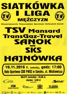 Siatk&oacute;wka I Liga Mężczyzn : TSV Mansard TransGaz-Travel Sanok - SKS Hajn&oacute;wka