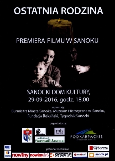 Ostatnia rodzina : premiera filmu w Sanoku