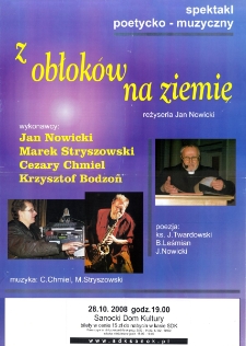Z obłok&oacute;w na ziemię : spektakl poetycko-muzyczny