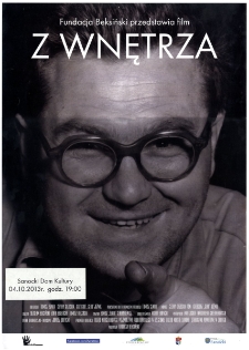 Fundacja Beksiński przedstawia film "Z wnętrza"