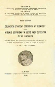 Zsuwiska stok&oacute;w g&oacute;rskich w Beskidzie: wielkie zsuwisko w lesie Duszatyn Ziemi Sanockiej