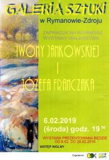 Wernisaż wystawy malarstwa Iwony Jankowskiej i J&oacute;zefa Franczaka