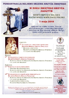 [Dzień Odpustu ku czci Matki Bożej Kr&oacute;lowej Polski połączony z peregrynacją relikwii Drzewa Krzyża Świętego w Roku Świętego Krzyża w Zahutyniu]
