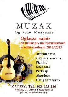 Ognisko Muzyczne &bdquo;Muzak&rdquo; ogłasza nab&oacute;r na naukę gry na instrumentach w roku szkolnym 2016/2017