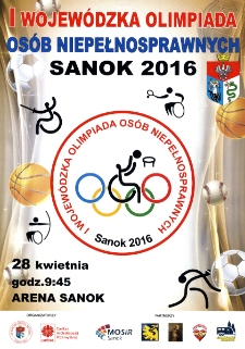 I Wojew&oacute;dzka Olimpiada Os&oacute;b Niepełnosprawnych : Sanok 2016