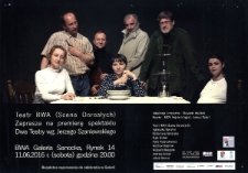 [Dwa Teatry : premiera spektaklu wg. Jerzego Szaniawskiego]