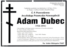 [Nekrolog Prawosławnego Arcybiskupa Przemysko-Nowosądeckiego Adama Dubeca]