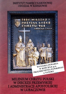 Milenium Chrztu Polski w Diecezji Przemyskiej i Administracji Apostolskiej w Lubaczowie : wystawa w Kościele pw. Przemienienia Pańskiego w Sanoku