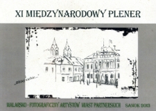 XI Międzynarodowy Plener Malarsko-Fotograficzny Artyst&oacute;w Miast Partnerskich Sanok 2013: otwarcie wystawy poplenerowej malarstwa i grafiki