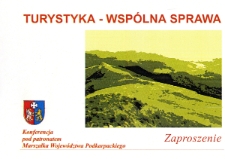 &bdquo;Turystyka &ndash; Wsp&oacute;lna Sprawa&rdquo; : konferencja
