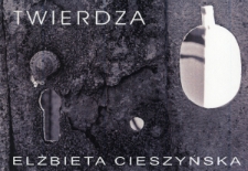 Twierdza : otwarcie wystawy Elżbiety Cieszyńskiej