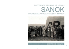 Sanok : wydarzenia-uroczystości-imprezy : fotografie archiwalne &ndash; tom II : promocja książki Andrzeja Romaniaka
