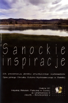 Sanockie inspiracje : 23. Prezentacja dorobku artystycznego wychowank&oacute;w Specjalnego Ośrodka Szkolno-Wychowawczego w Sanoku
