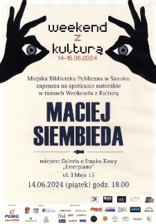 Weekend z Kulturą : spotkanie autorskie z Maciejem Siembiedą